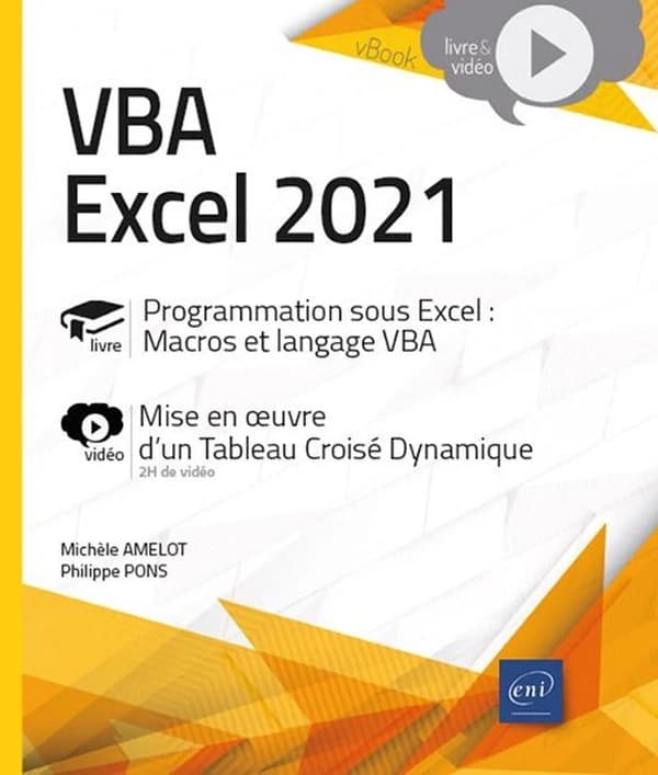 VBA Excel 2021 : livre, programmation sous Excel, macros et langage VBA : vidéo, mise en oeuvre d'un tableau croisé dynamique, 1h40 de vidéo