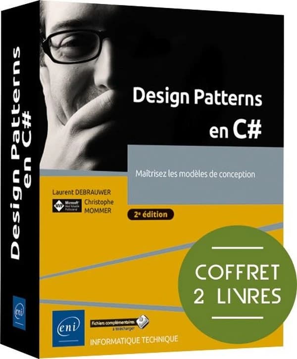 Design Patterns en C# : Maîtrisez les modèles de conception (2e édition)
