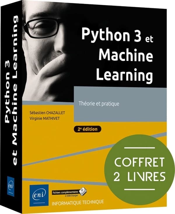 Python 3 et Machine Learning : Théorie et pratique (2e édition)