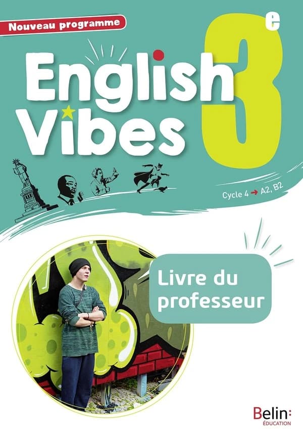 English Vibes : anglais ; 3e ; livre du professeur (édition 2017)
