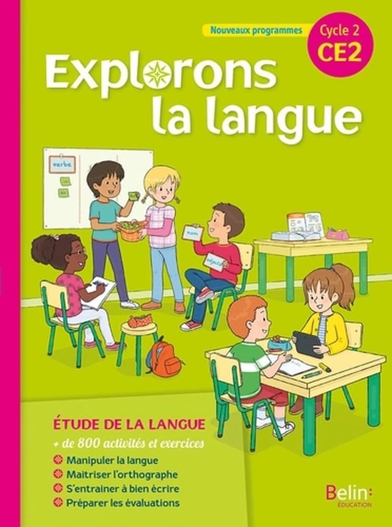 Explorons la langue : CE2, cycle 2 : nouveaux programmes