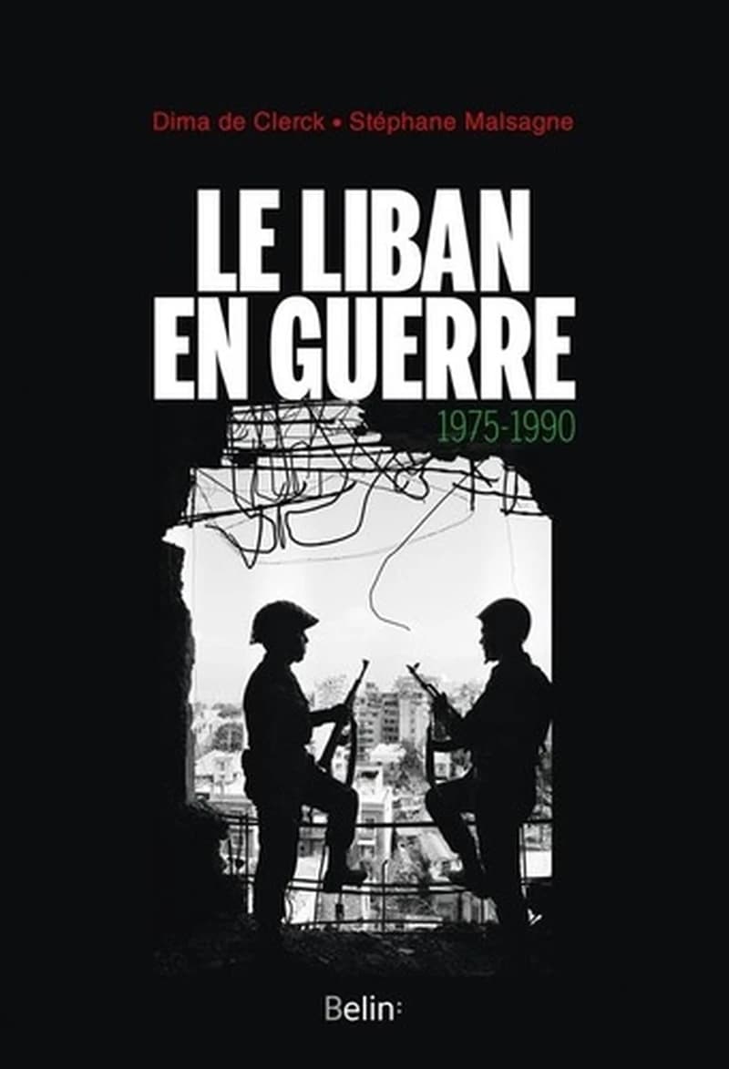 Le Liban en guerre : 1975-1990