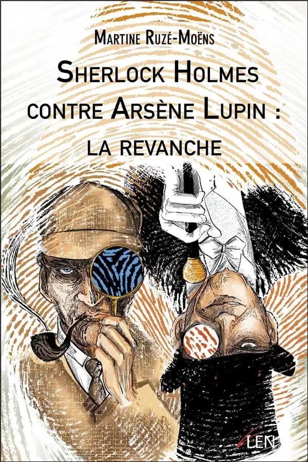 Sherlock Holmes contre Arsène Lupin, la revanche