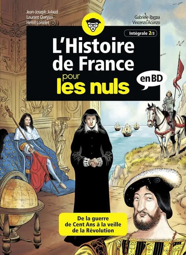 De la guerre de Cent ans à la veille de la Révolution !