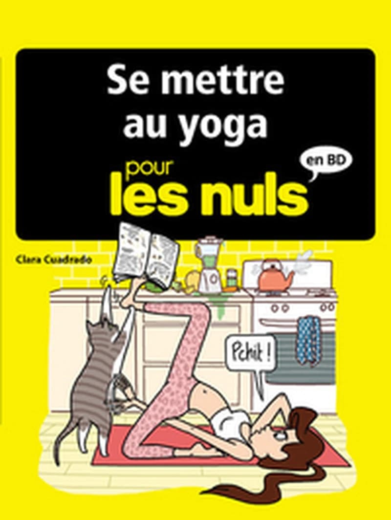 SE METTRE AU YOGA POUR LES NULS EN BD