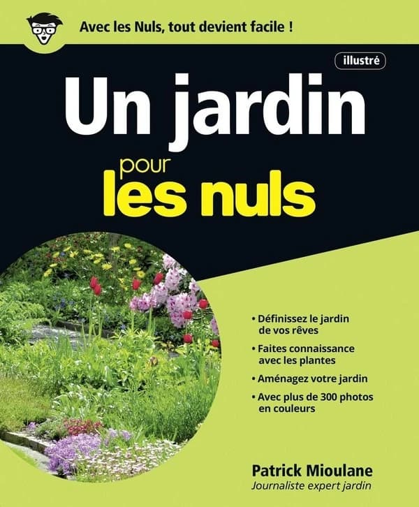 Un jardin pour les nuls (2e éd.) Patrick Mioulane