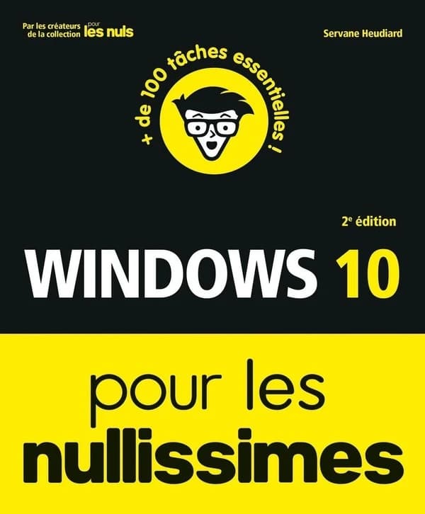 Windows 10 pour les nullissimes (2e éd.) Servane Heudiard