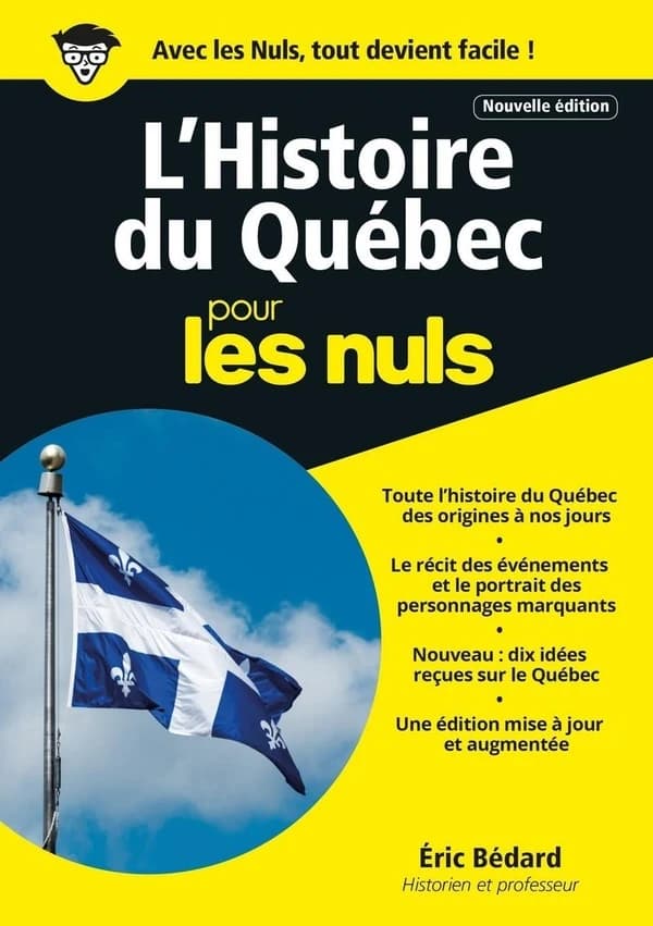 L'histoire du Québec pour les nuls (2e édition)