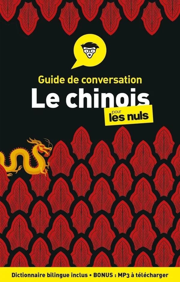 Guide de conversation chinois pour les nuls (4e édition)