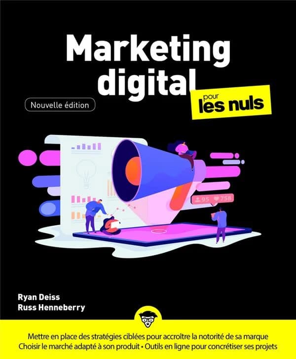 Le marketing digital pour les nuls (2e éd.) Ryan Deiss, Russ Henneberry