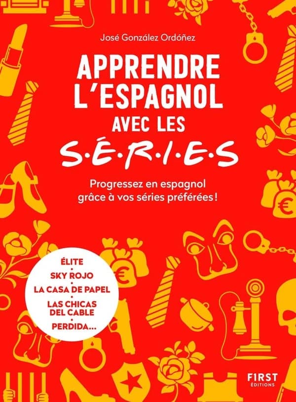 Apprendre l'espagnol avec les séries : progressez en espagnol grâce à vos séries préférées !
