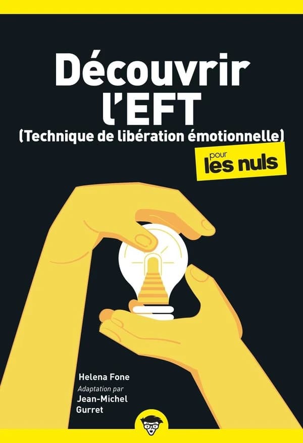 Découvrir l'EFT pour les nuls