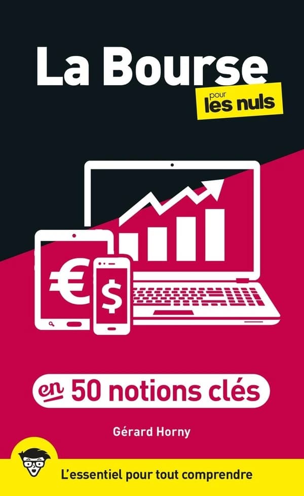 La bourse pour les nuls : en 50 notions clés