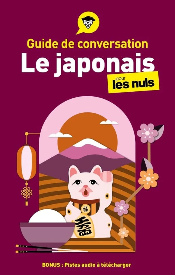 Le japonais pour les nuls (5e éd.) Eriko Sato,... ; adaptation de Vincent Grépinet