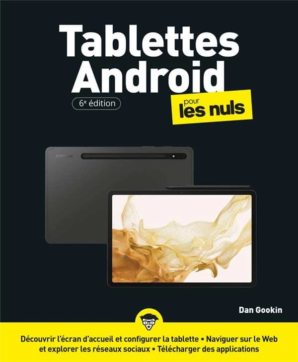 Les tablettes Android pour les nuls (6e éd.) Dan Gookin