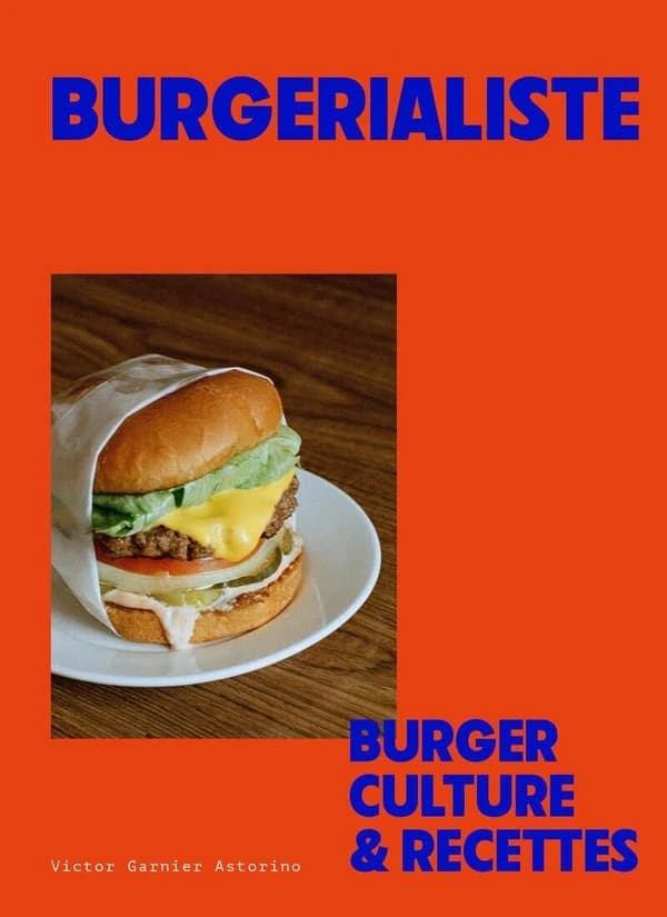 Burgerialiste : burger, culture & recettes