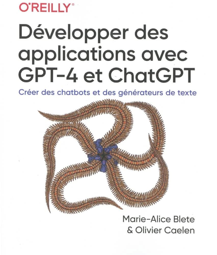 Développer des applications avec GPT-4 et ChatGPT