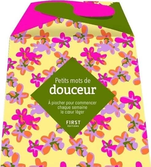Petits mots de douceur : À piocher pour commencer chaque semaine le coeur léger