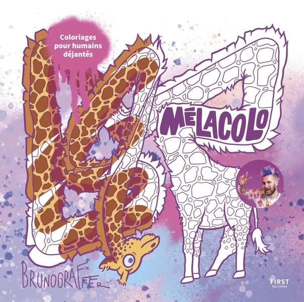 Mélacolo : Coloriages pour humains déjantés