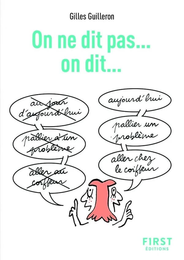 On ne dit pas... on dit... (2e édition)