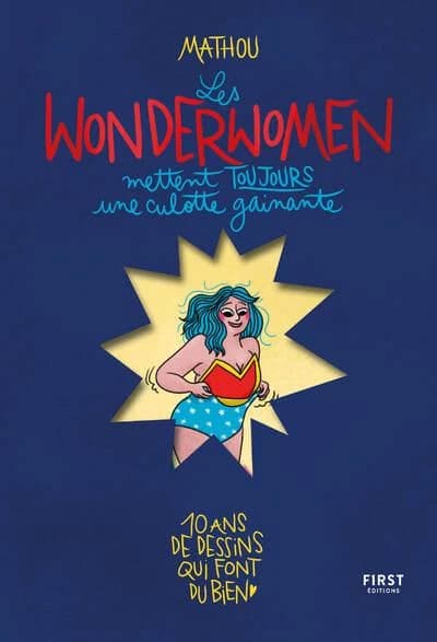 Les Wonderwomen mettent toujours une culotte gainante