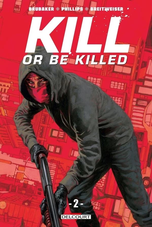 Kill or be killed. 2