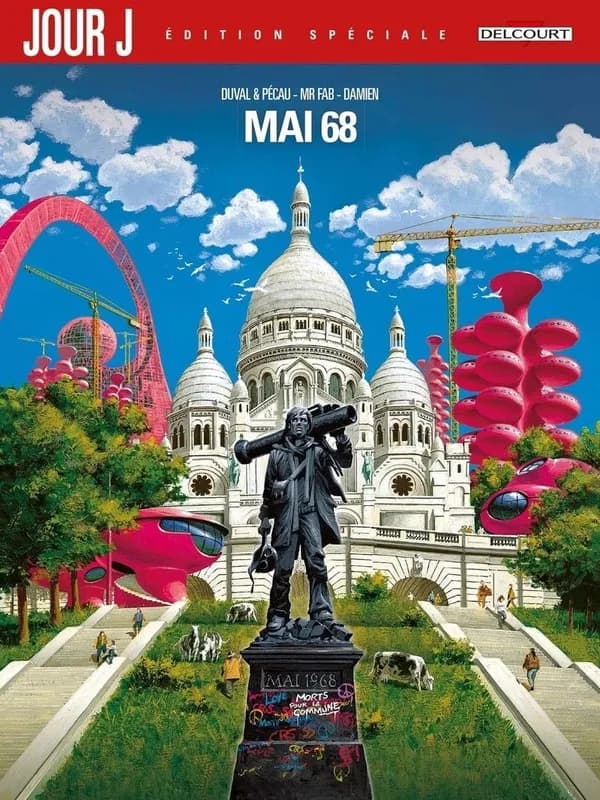 Mai 68 (Éd. spéciale) scénario, Fred Duval & Jean-Pierre Pécau ; assistés de Fred Blanchard ; dessin, Mr Fab... & Damien... ; couleur, Jean-Paul Fernandez...