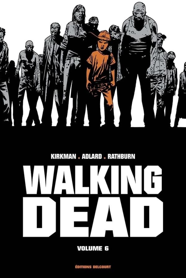 Walking dead. Volume 6