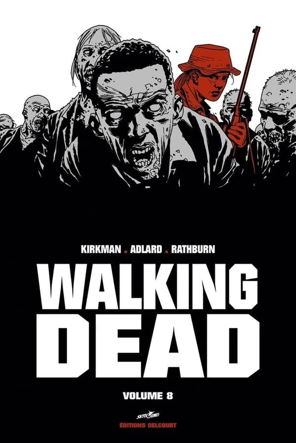 Walking dead. Volume 8