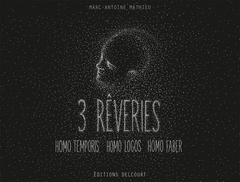 3 rêveries : [portfolio de reproductions]