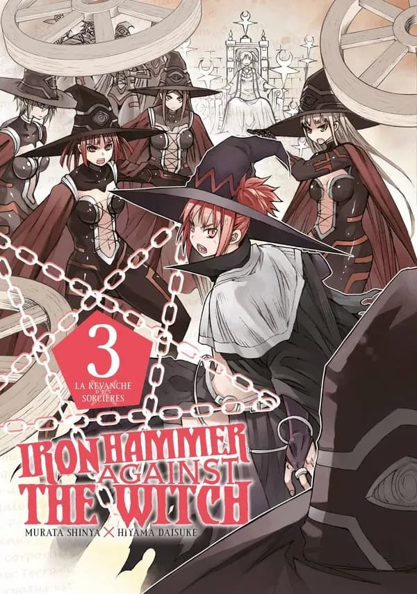 Iron hammer against the witch : la revanche des sorcières. 3