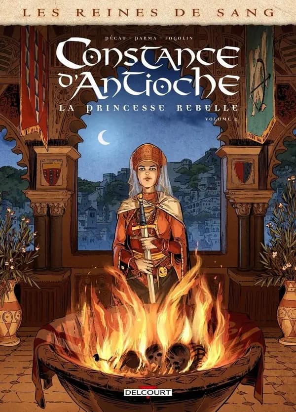 Constance d'Antioche : la princesse rebelle. Volume 2