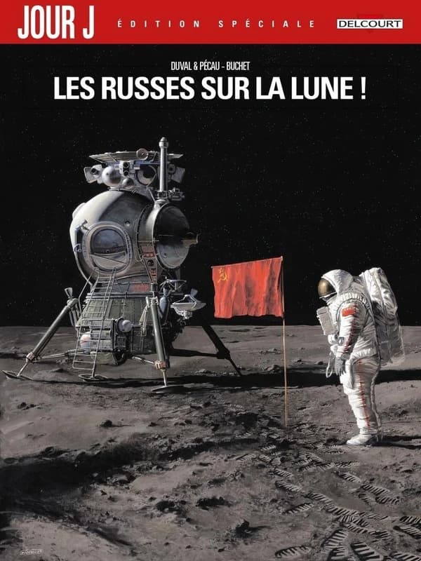 Les Russes sur la lune ! (Éd. spéciale) scénario, Fred Duval & Jean-Pierre Pécau ; assistés de Fred Blanchard ; dessin, Philippe Buchet ; couleur, Walter...