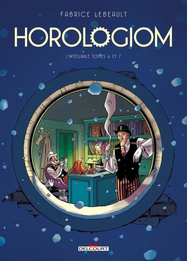 Horologiom : l'intégrale. Tomes 6 à 7
