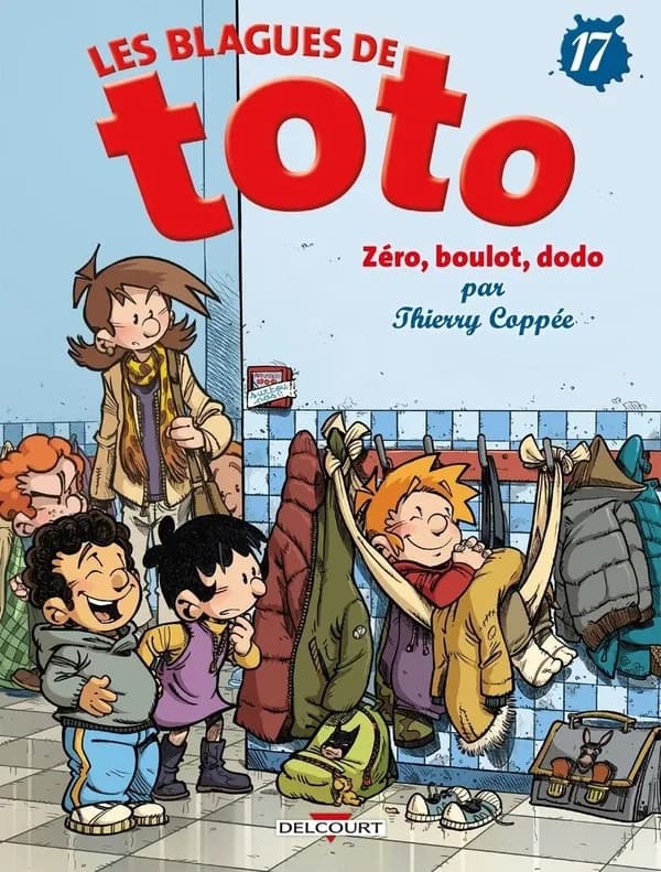 Les blagues de Toto. 17, Zéro, boulot, dodo