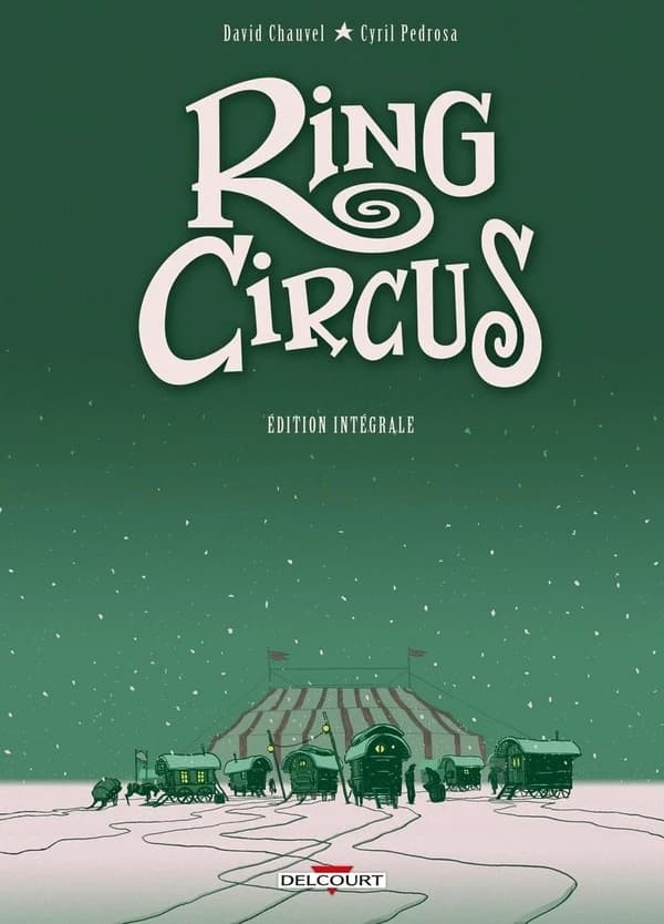 Ring Circus : édition intégrale
