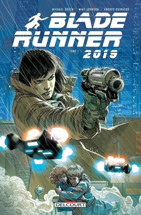 Blade runner 2019 [Tome 1]
