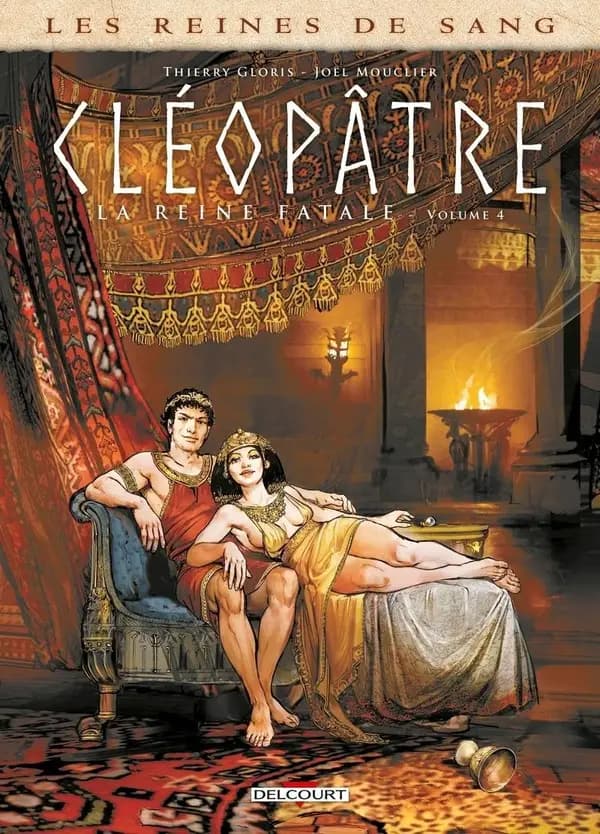 Cléopâtre, la reine fatale. Volume 4