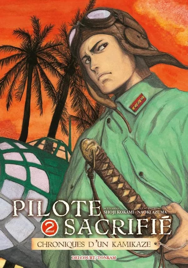 Pilote sacrifié : chroniques d'un kamikaze. 2