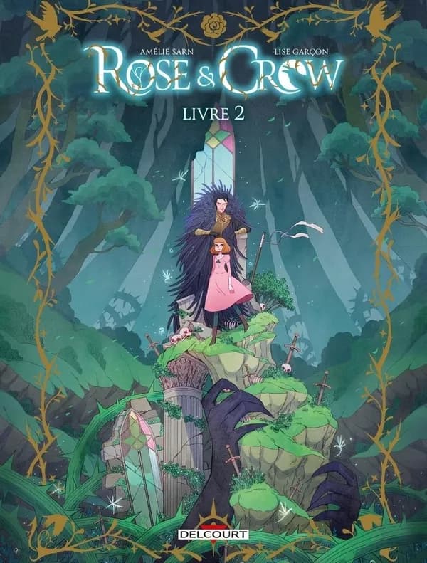 Rose & Crow. Livre 2