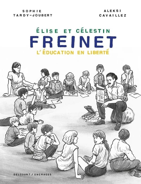 Élise et Célestin Freinet : l'éducation en liberté