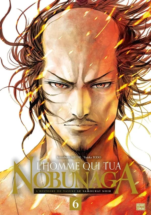 L'homme qui tua Nobunaga : l'histoire de Yasuke le samouraï noir. 6