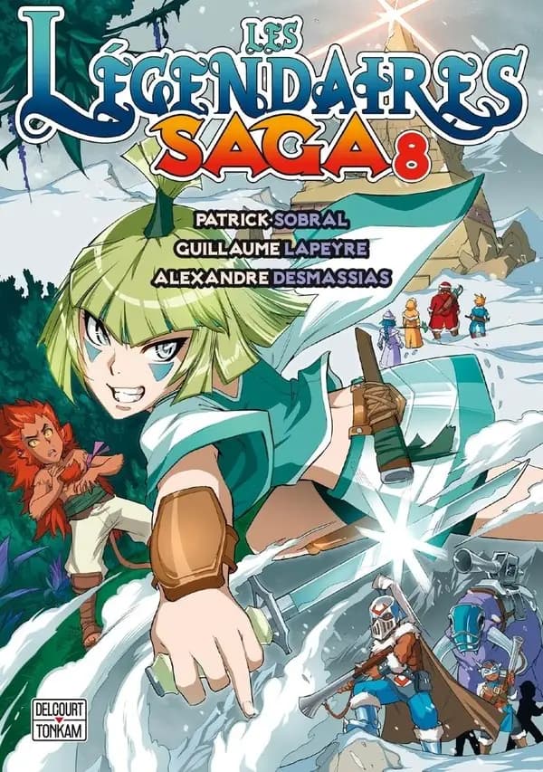 Les légendaires : saga. 8