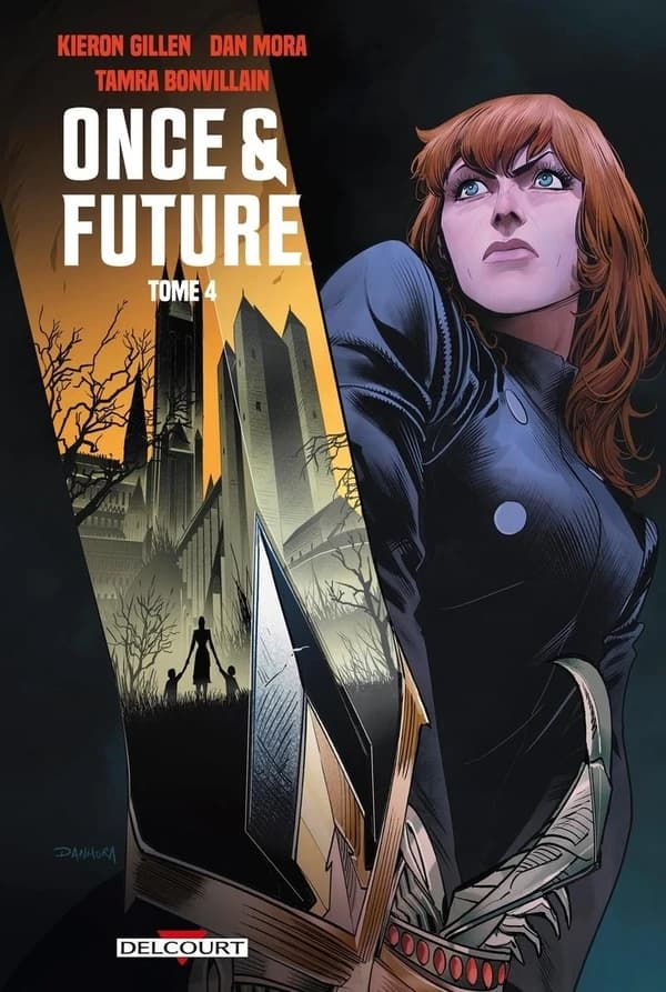 Once & future. Tome 4