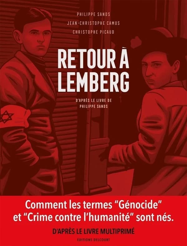 Retour à Lemberg : d'après le livre de Philippe Sands
