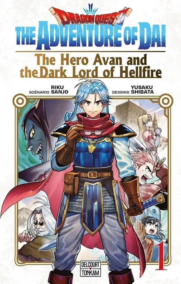 Dragon quest, the adventure of Dai : the hero Avan and the Dark lord of Hellfire. 1