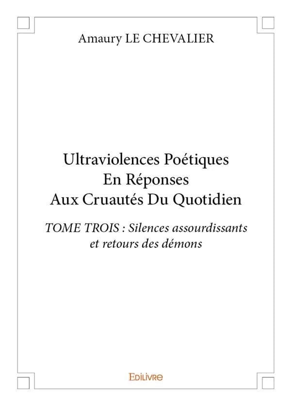 Ultraviolences poetiques en reponses aux cruautes du quotidien