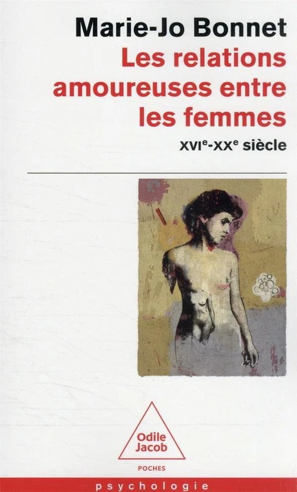 Les relations amoureuses entre femmes, XVIe-XXe siècle