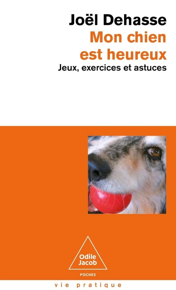 Mon chien est heureux : jeux, exercices et astuces