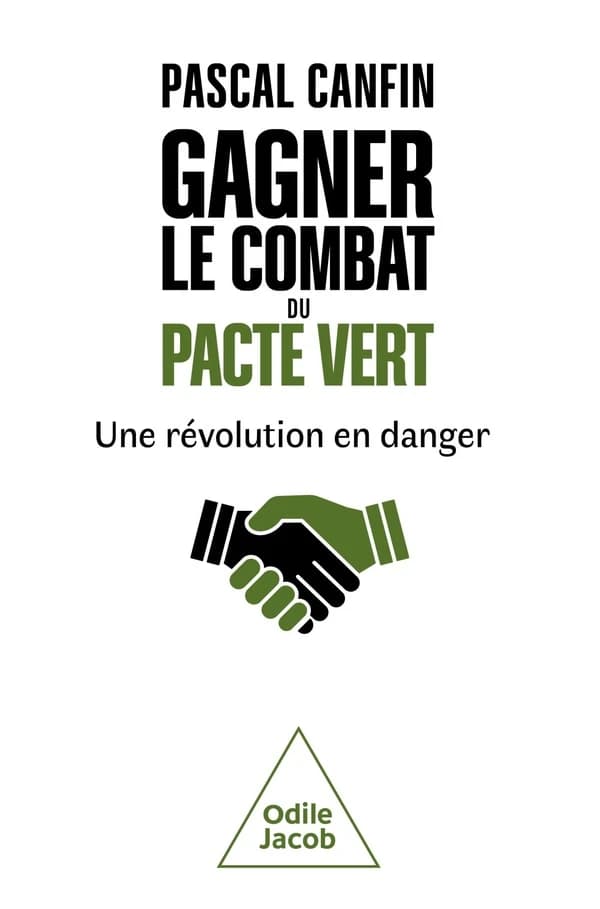 Gagner le combat du Pacte vert : une révolution en danger